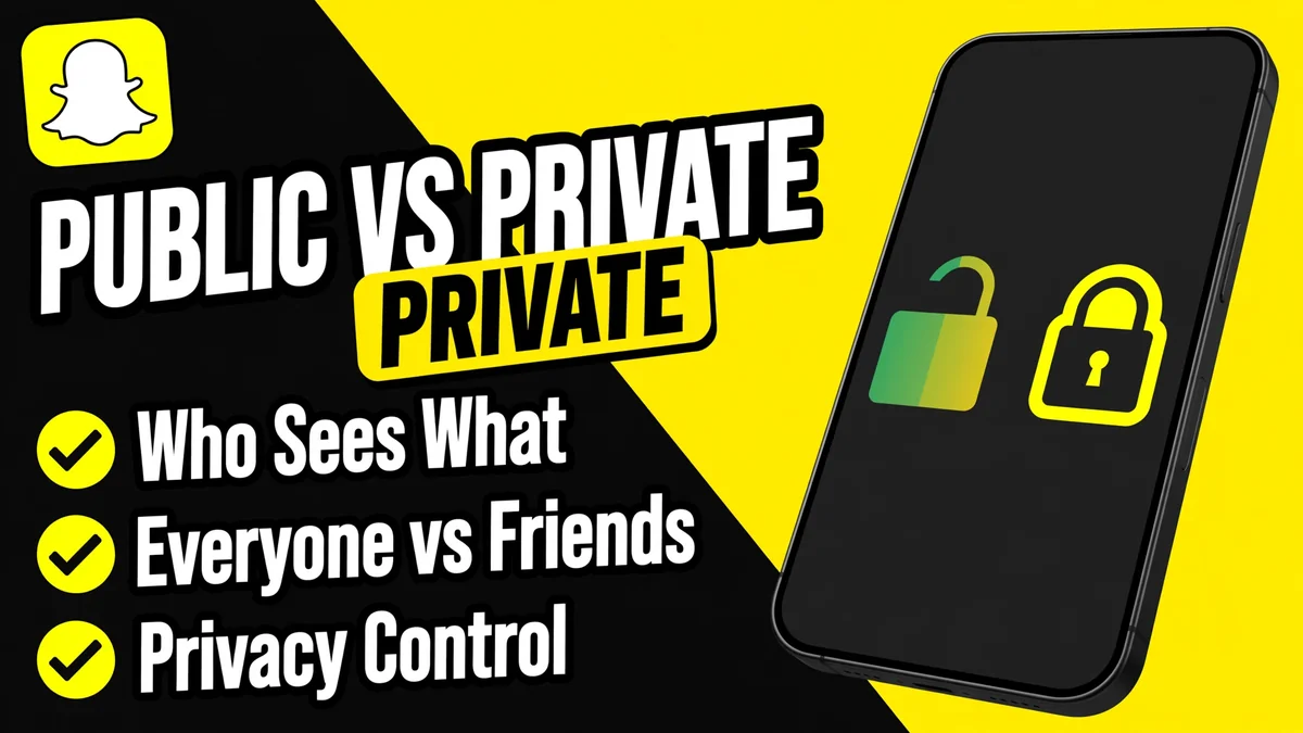 Snapchat Public vs Private Stories